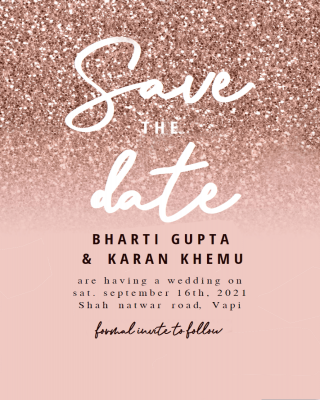 Buy Customized Rosed Glitter Save the Date Invitation Card Online